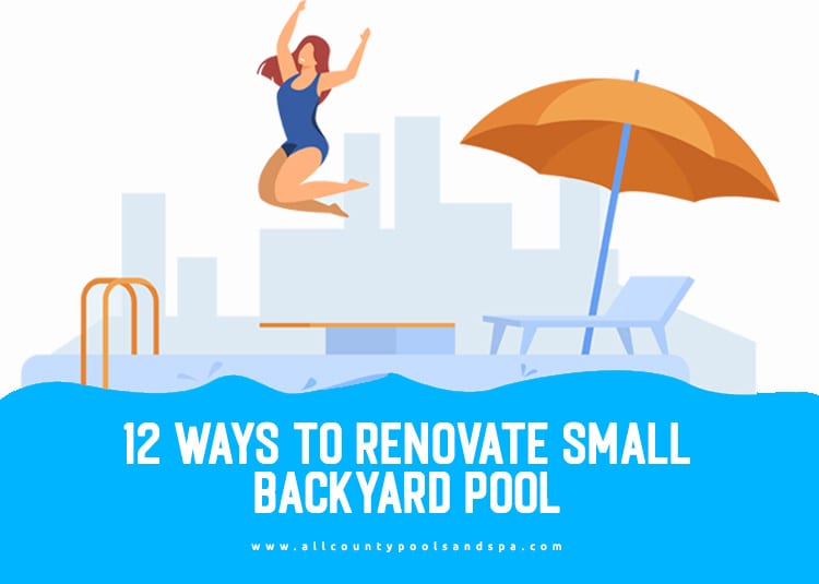 12-Ways-To-Renovate-Small-Backyard-Pool
